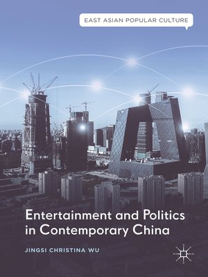 cover image of Entertainment and Politics in Contemporary China